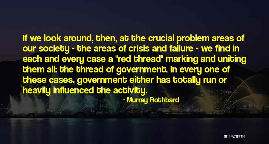 Government Running Quotes By Murray Rothbard Government Running Quotes By Murray Rothbard