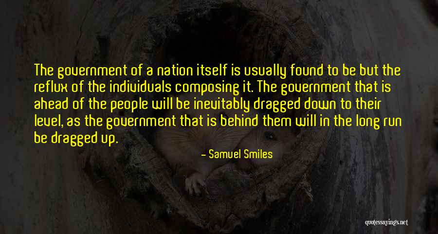 Government Running Quotes By Samuel Smiles Government Running Quotes By Samuel Smiles