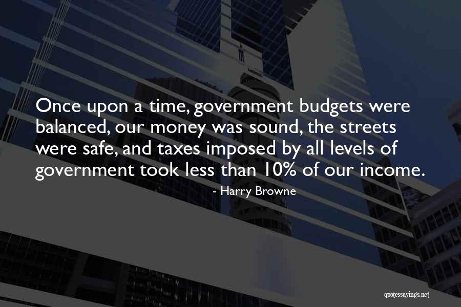 Government Safe Quotes By Harry Browne Government Safe Quotes By Harry Browne