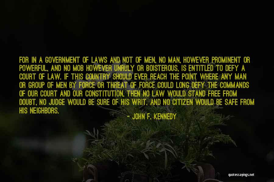 Government Safe Quotes By John F. Kennedy Government Safe Quotes By John F. Kennedy