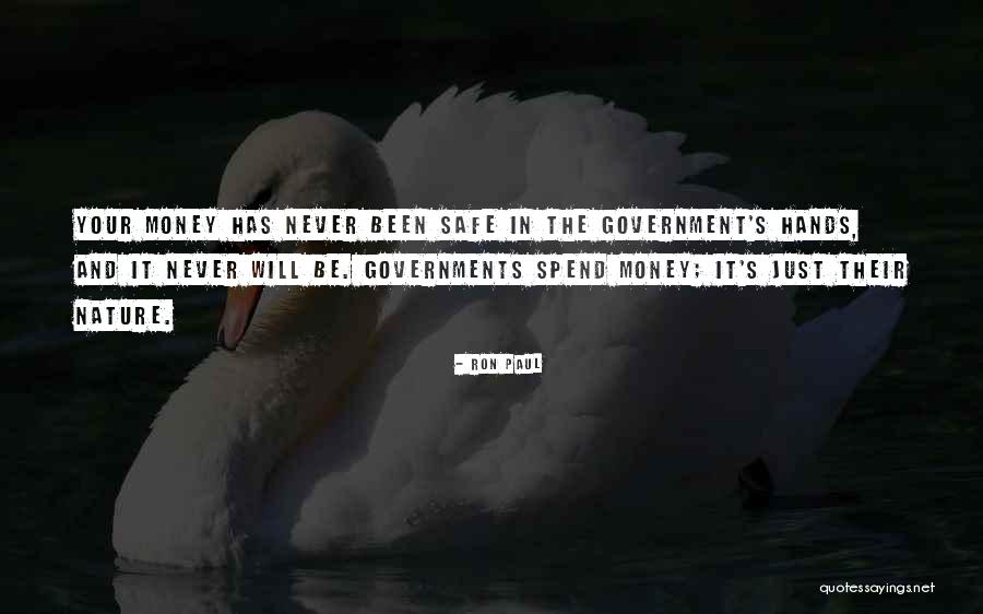 Government Safe Quotes By Ron Paul Government Safe Quotes By Ron Paul