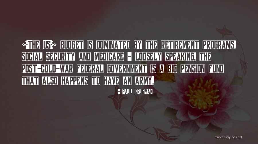 Government Security Quotes By Paul Krugman Government Security Quotes By Paul Krugman