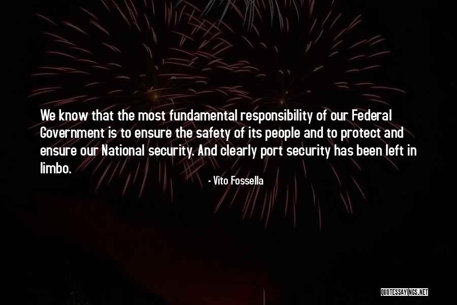 Government Security Quotes By Vito Fossella Government Security Quotes By Vito Fossella