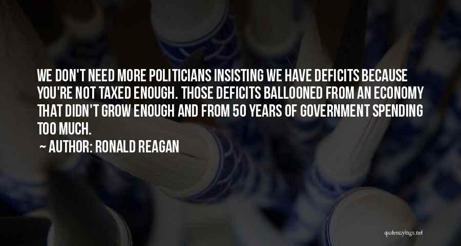 Government Spending By Ronald Reagan Quotes By Ronald Reagan