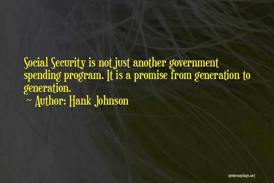 Government Spending Quotes By Hank Johnson