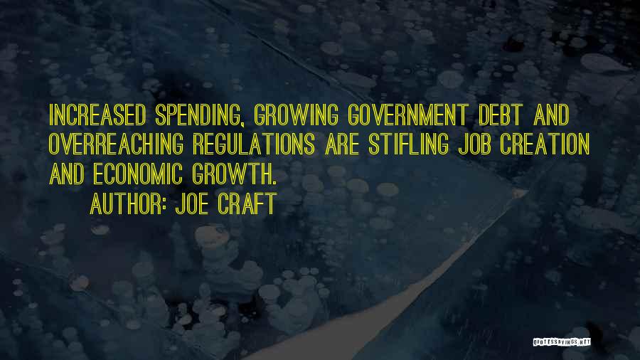 Government Spending Quotes By Joe Craft