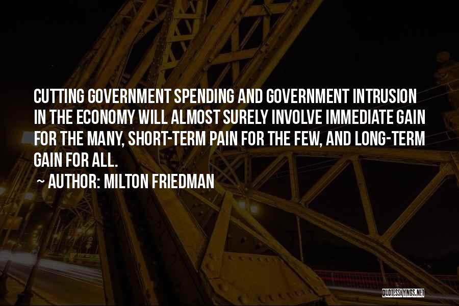 Government Spending Quotes By Milton Friedman