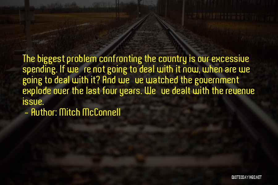 Government Spending Quotes By Mitch McConnell