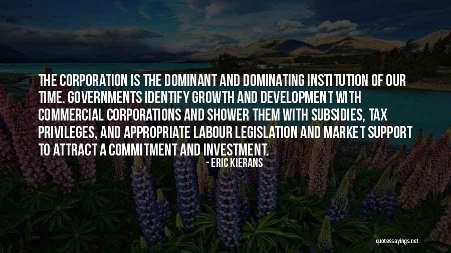 Government Subsidies Quotes By Eric Kierans