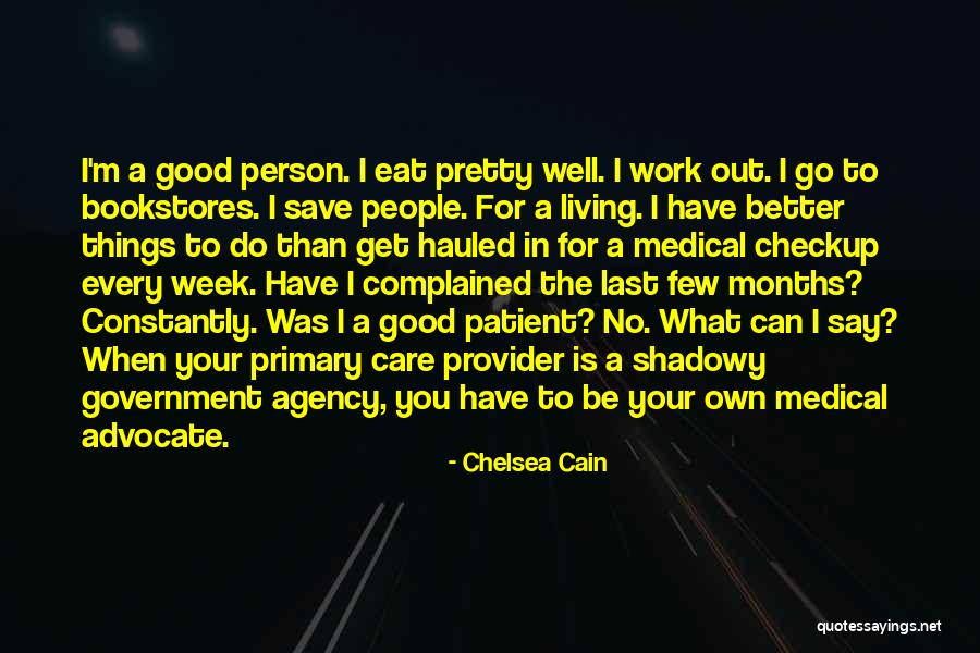 Government This Week Quotes By Chelsea Cain Government This Week Quotes By Chelsea Cain