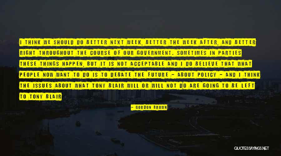 Government This Week Quotes By Gordon Brown Government This Week Quotes By Gordon Brown