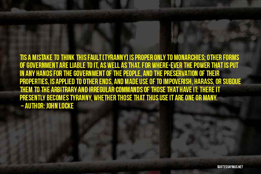 Government Tyranny Quotes By John Locke