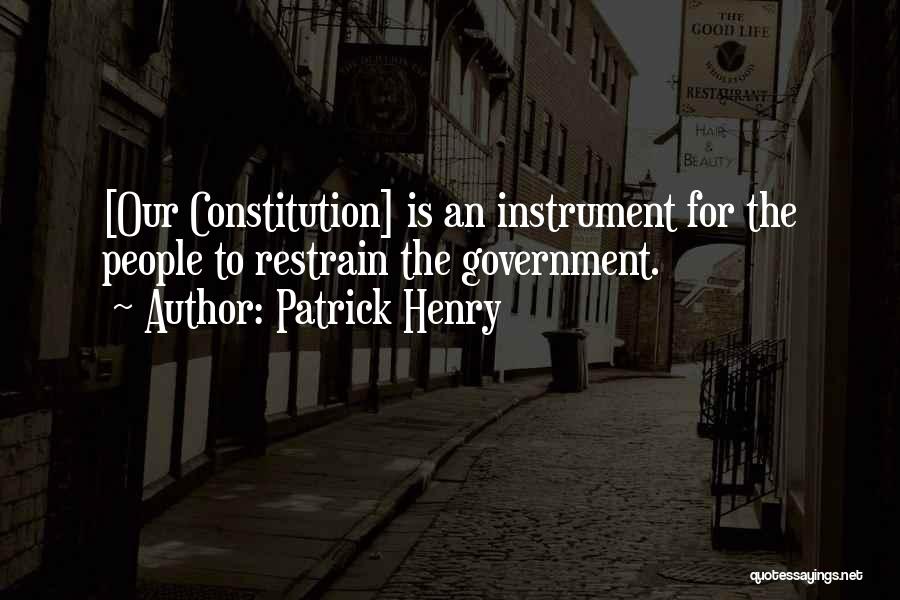 Government Tyranny Quotes By Patrick Henry