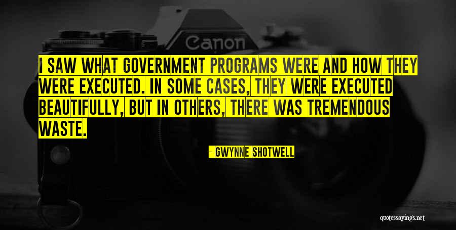 Government Waste Quotes By Gwynne Shotwell