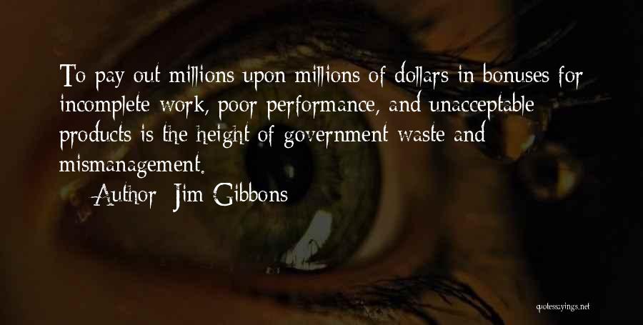 Government Waste Quotes By Jim Gibbons