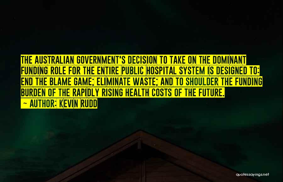 Government Waste Quotes By Kevin Rudd