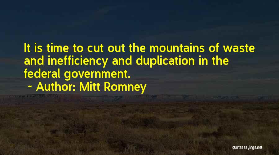 Government Waste Quotes By Mitt Romney