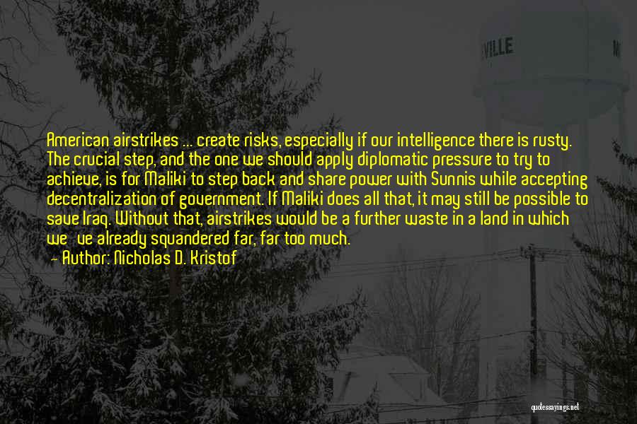 Government Waste Quotes By Nicholas D. Kristof