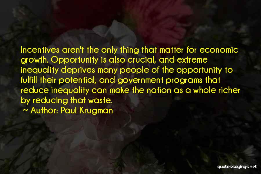 Government Waste Quotes By Paul Krugman