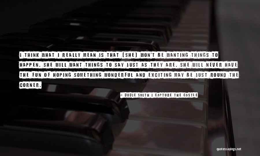 Government Wasting Money Quotes By Dodie Smith I Capture The Castle Government Wasting Money Quotes By Dodie Smith I Capture The Castle