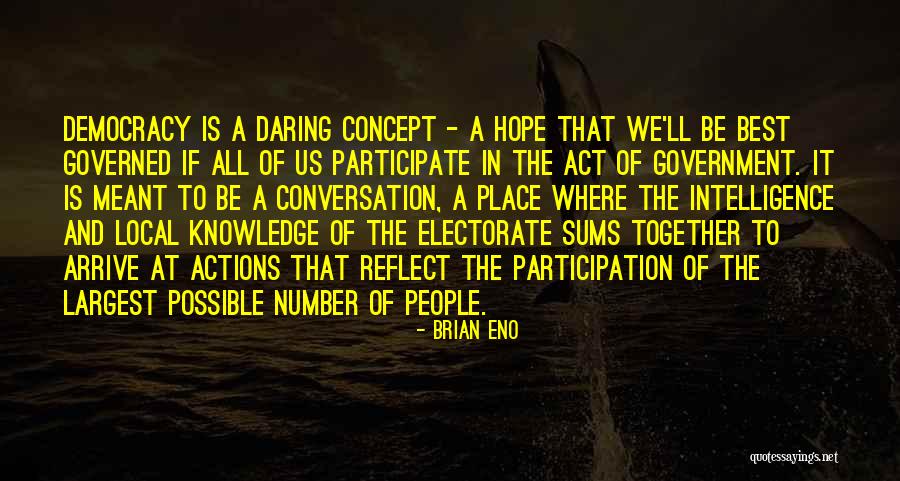 Government Where People Quotes By Brian Eno Government Where People Quotes By Brian Eno