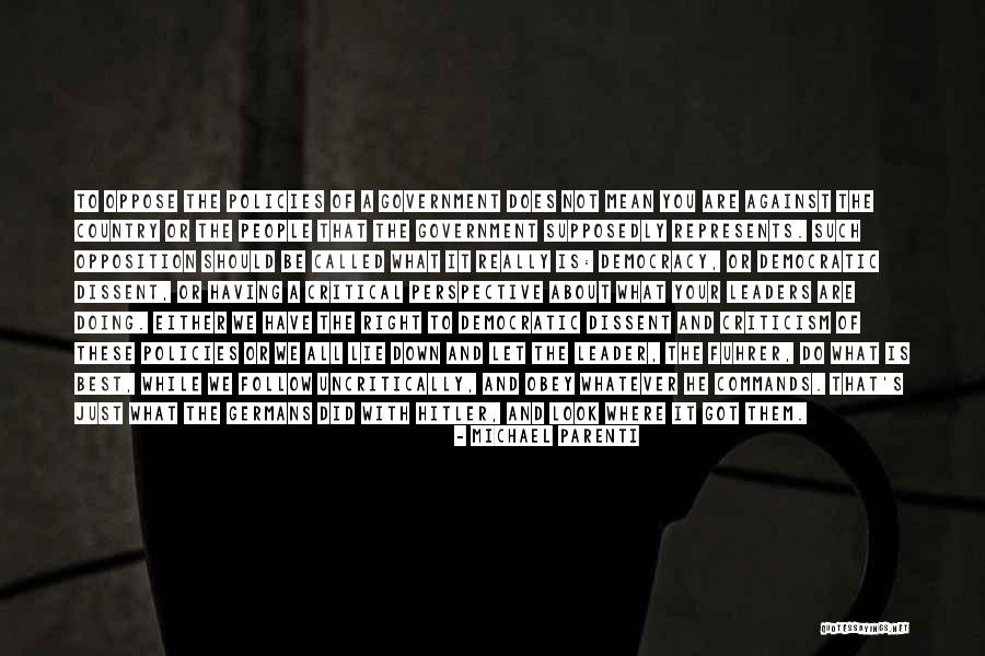 Government Where People Quotes By Michael Parenti Government Where People Quotes By Michael Parenti