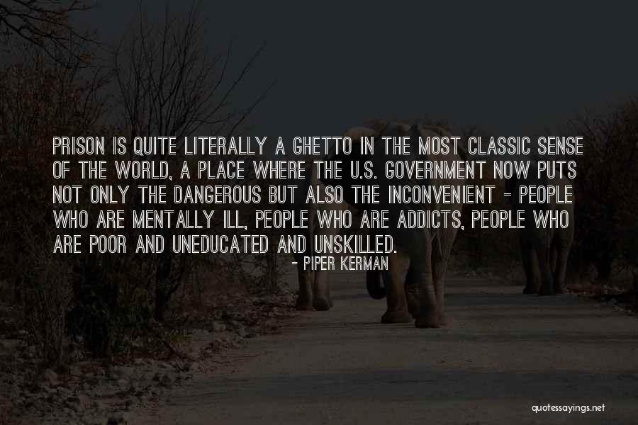 Government Where People Quotes By Piper Kerman Government Where People Quotes By Piper Kerman