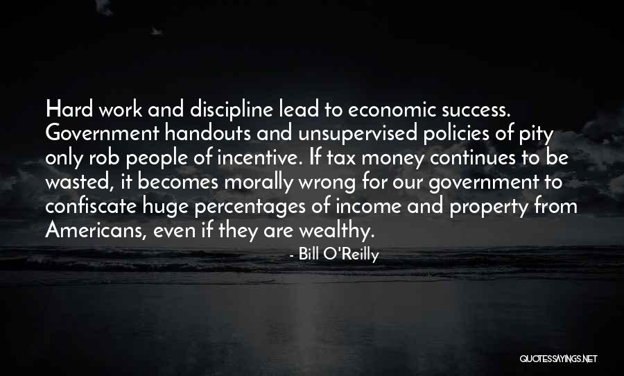Government Work Quotes By Bill O'Reilly Government Work Quotes By Bill O'Reilly