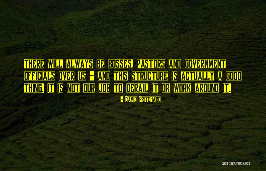 Government Work Quotes By David Pritchard Government Work Quotes By David Pritchard
