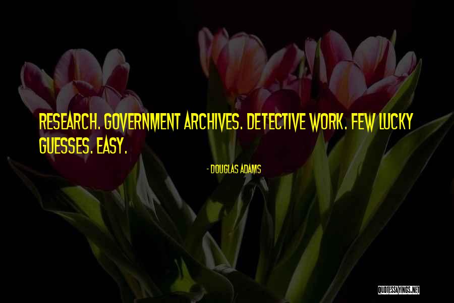 Government Work Quotes By Douglas Adams Government Work Quotes By Douglas Adams