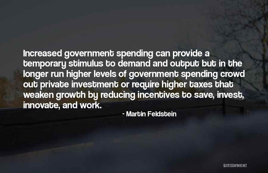 Government Work Quotes By Martin Feldstein Government Work Quotes By Martin Feldstein
