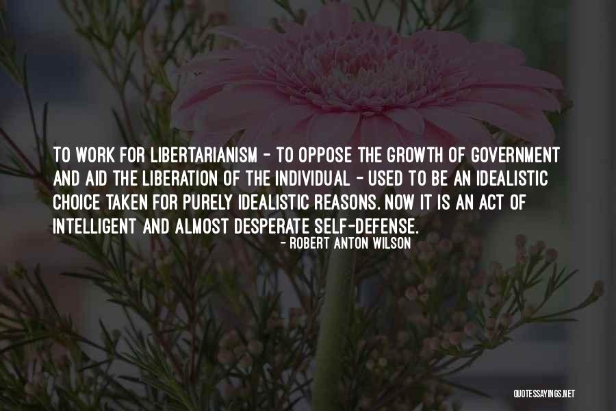 Government Work Quotes By Robert Anton Wilson Government Work Quotes By Robert Anton Wilson