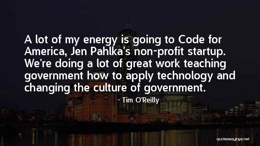 Government Work Quotes By Tim O'Reilly Government Work Quotes By Tim O'Reilly