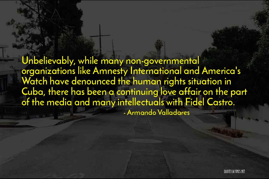 Governmental Organizations Quotes By Armando Valladares Governmental Organizations Quotes By Armando Valladares