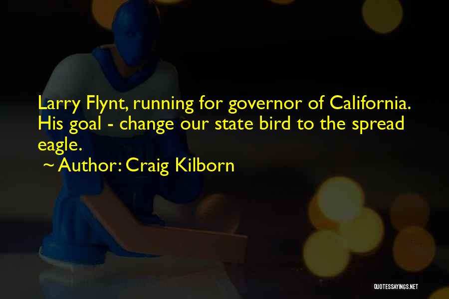 Governor Quotes By Craig Kilborn