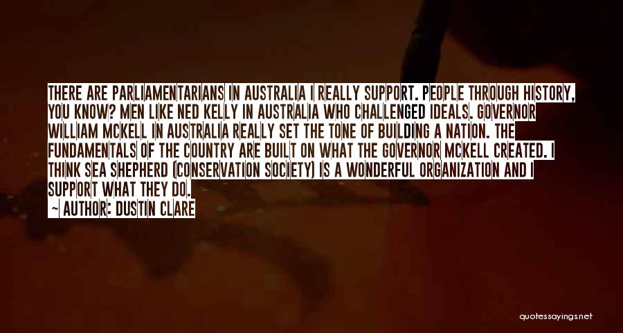 Governor Quotes By Dustin Clare