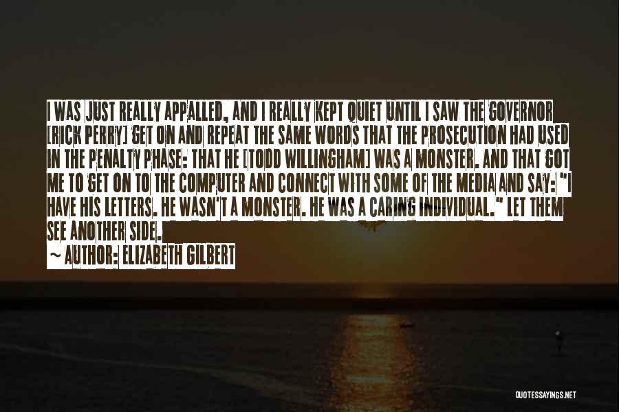 Governor Quotes By Elizabeth Gilbert