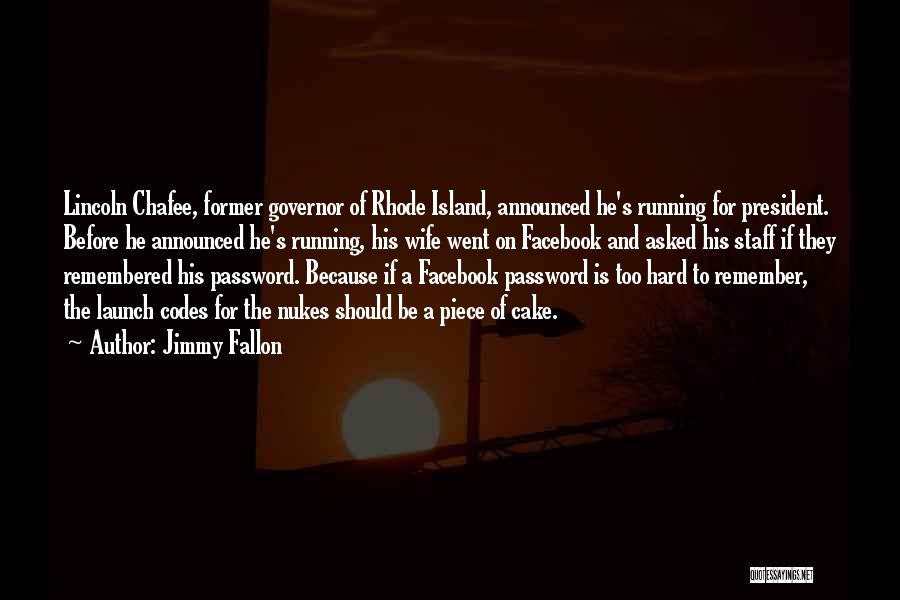 Governor Quotes By Jimmy Fallon