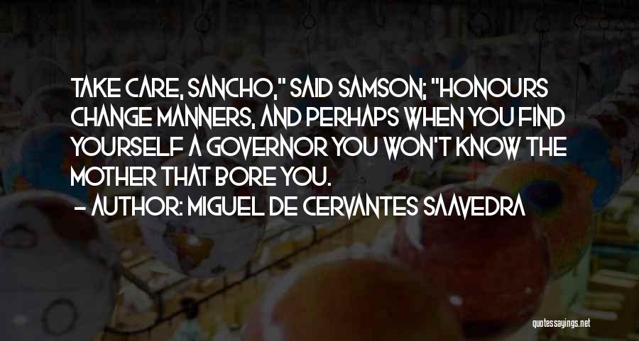 Governor Quotes By Miguel De Cervantes Saavedra