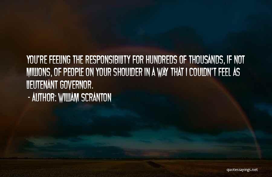 Governor Quotes By William Scranton