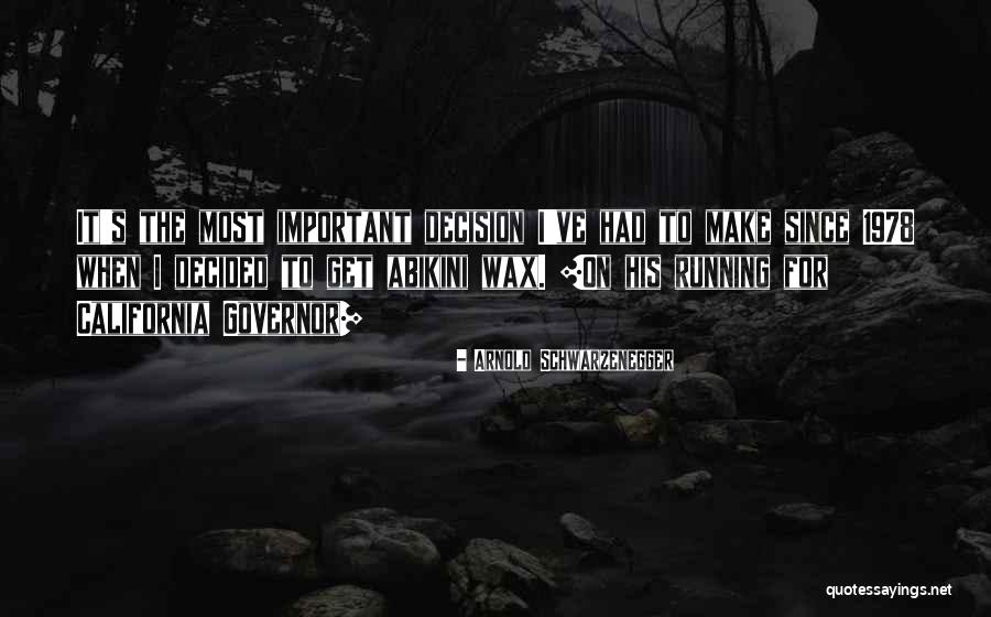 Governor Schwarzenegger Quotes By Arnold Schwarzenegger Governor Schwarzenegger Quotes By Arnold Schwarzenegger