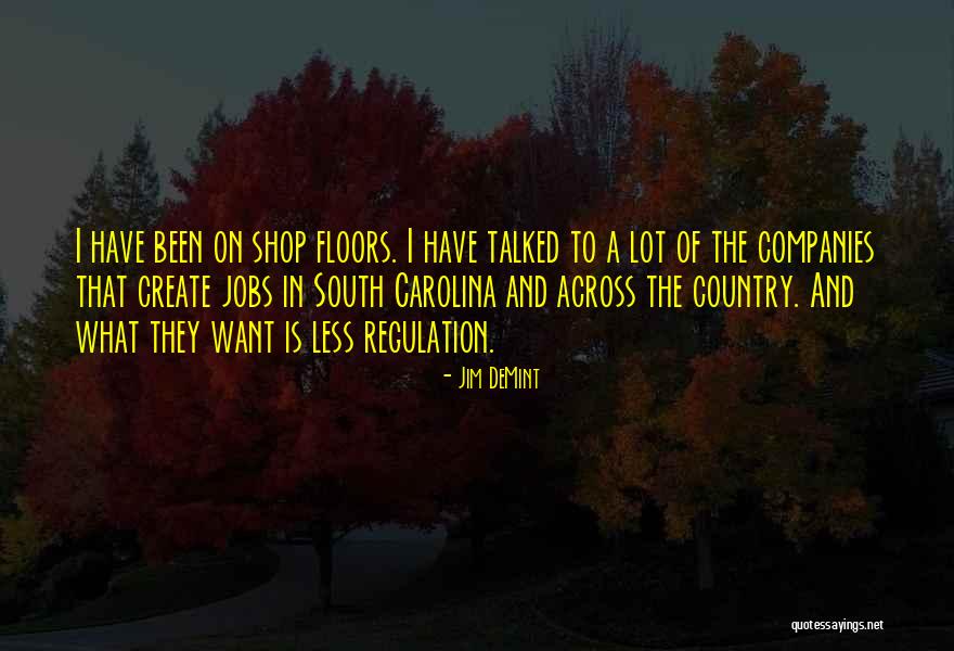 Governorships 2022 Quotes By Jim DeMint Governorships 2022 Quotes By Jim DeMint