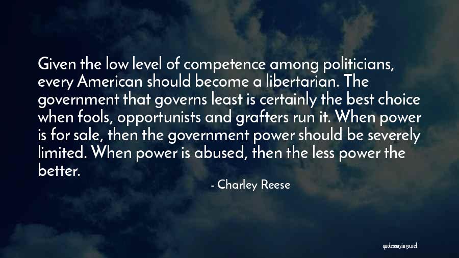 Governs Quotes By Charley Reese Governs Quotes By Charley Reese