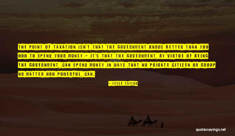 Govilla Quotes By Jesse Taylor Govilla Quotes By Jesse Taylor