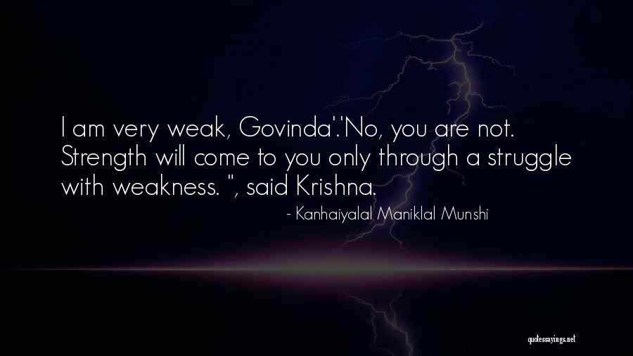 Govinda Quotes By Kanhaiyalal Maniklal Munshi