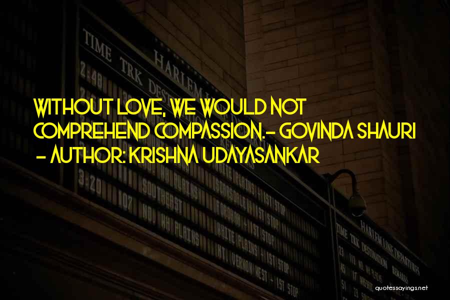 Govinda Quotes By Krishna Udayasankar