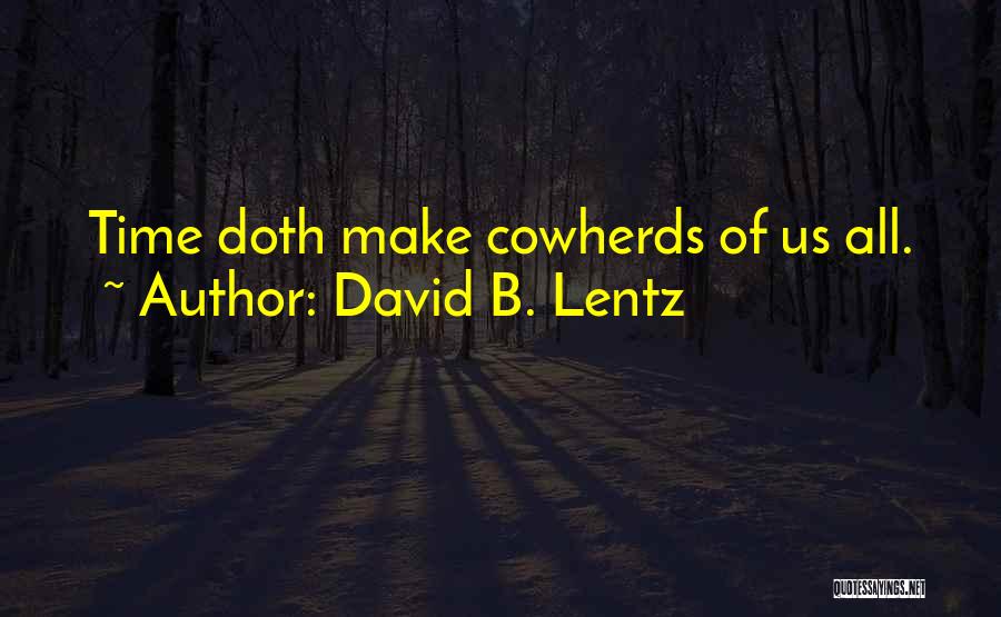 Govora Monastery Quotes By David B. Lentz