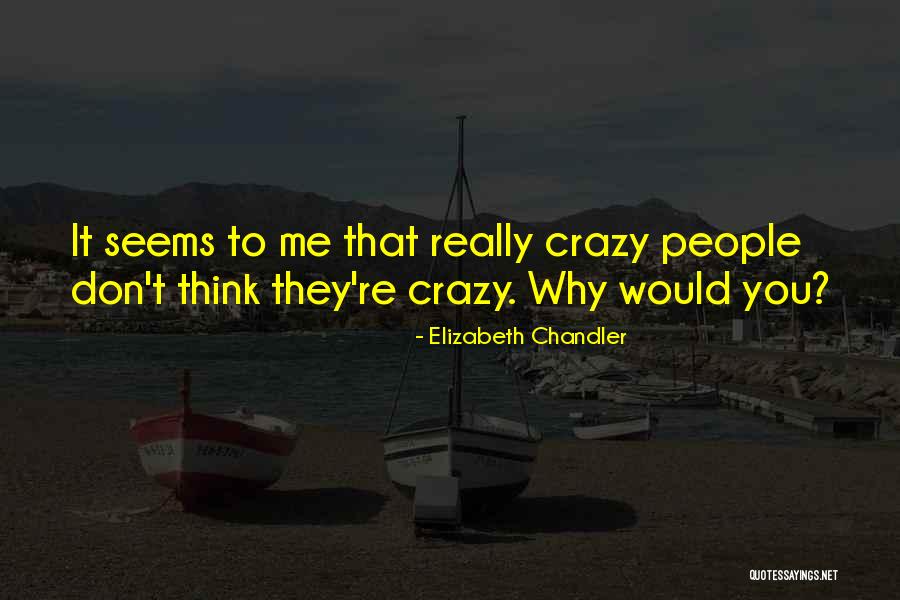Govorim I Pokazivaem Quotes By Elizabeth Chandler Govorim I Pokazivaem Quotes By Elizabeth Chandler