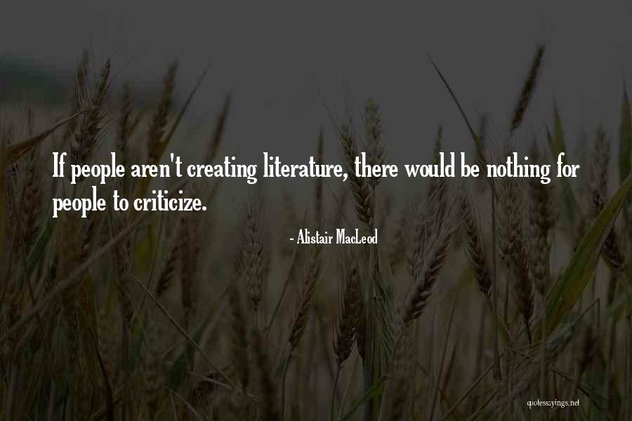 Govorimo Hrvatski Quotes By Alistair MacLeod Govorimo Hrvatski Quotes By Alistair MacLeod