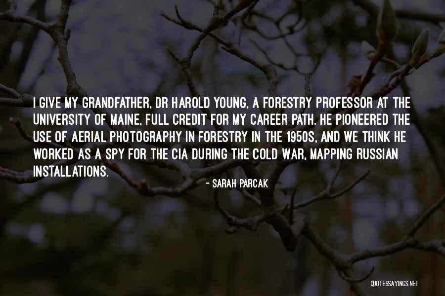 Govt Of Canada Quotes By Sarah Parcak
